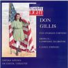Gillis, Don: Star-Spangled Symphony / Amarillo-A Symphonic Celebration / A Dance Symphony